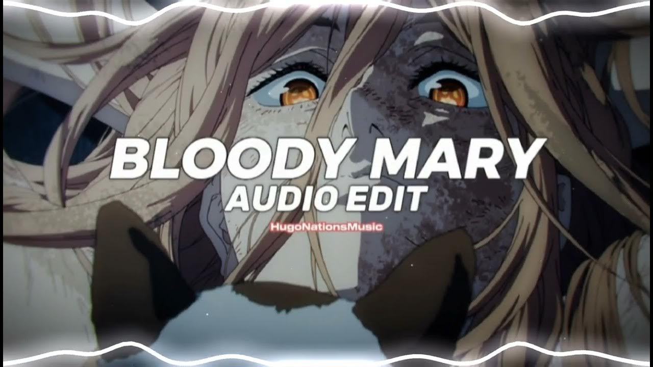 Bloody Mary (audio edit) Full Versión YouTube Music