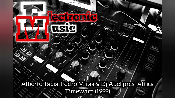 Alberto Tapia, Pedro Miras & Dj Abel Pres. Attica ...