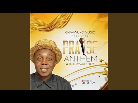 Praise Anthem
