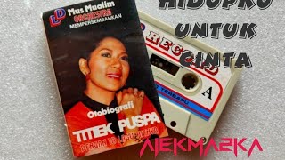 3. TITIEK PUSPA - hidupku untuk cinta /otobiografi #musik #laguhits #kasetpita #concerts