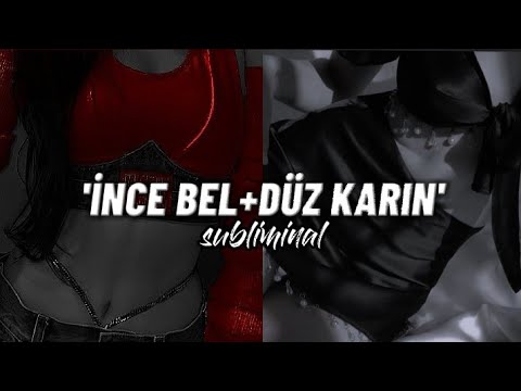 𝐈̇𝐧𝐜𝐞 𝐛𝐞𝐥 + 𝐝𝐮̈𝐳 𝐤𝐚𝐫𝐢𝐧 [olağanüstü ince bele sahip ol] // türkçe subliminal