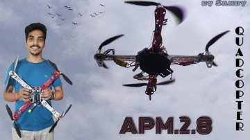 How To Make A Quadcopter With APM 2.8 (APM Series part 1)