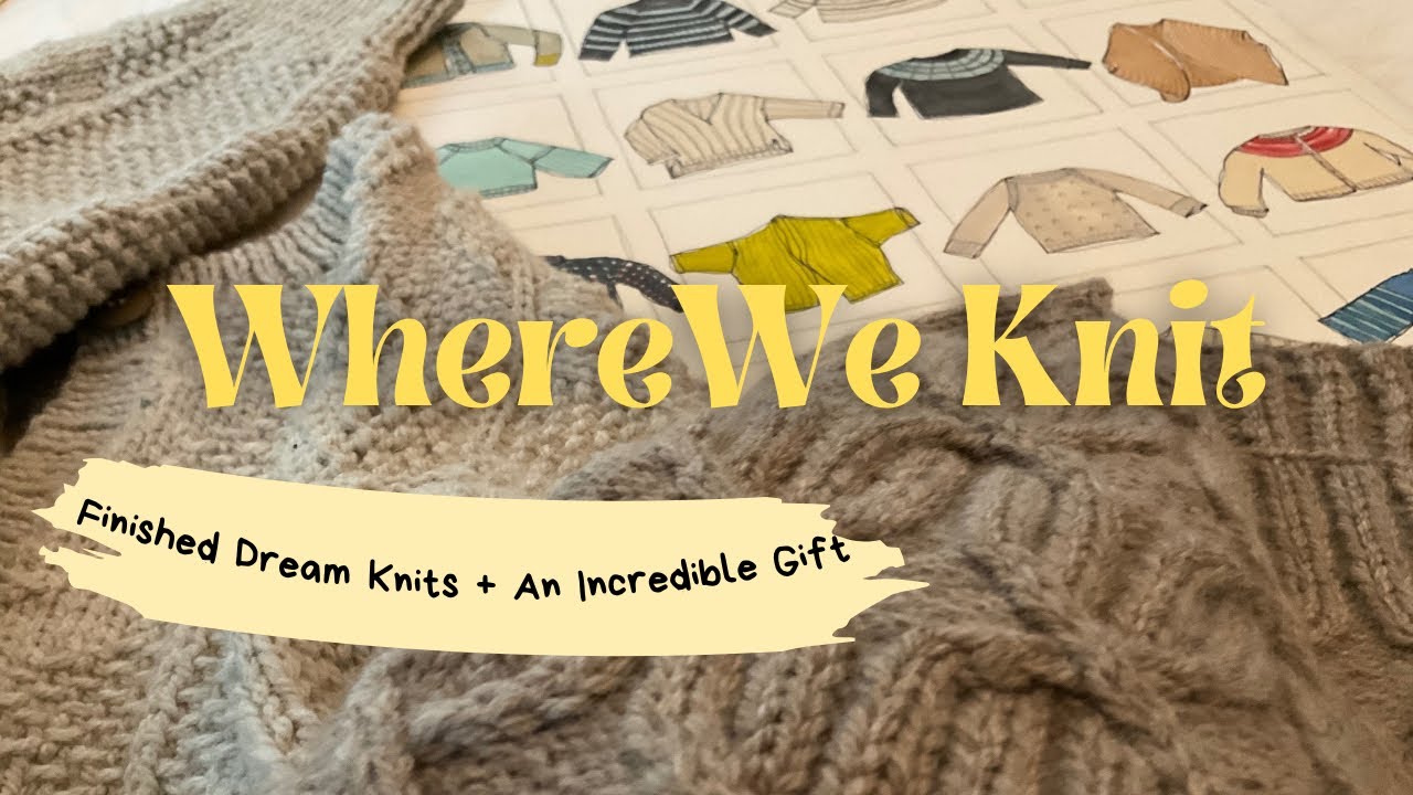 Завершенные Dream Knits + моя любимая ЛЮБИМАЯ вещь! #huxleyoptical #knittingpodcast #dreamknits