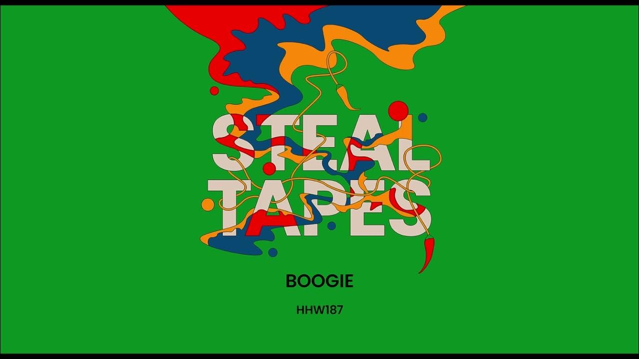 Steal Tapes Boogie Extended Mix Hungarian Hot Wax Youtube