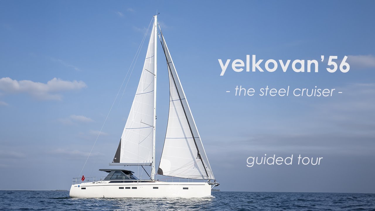 Exploring Yelkovan'56: The Comfortable Steel Cruiser