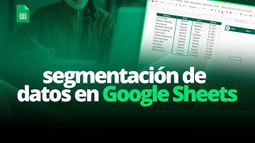 Cómo Hacer Segmentación de Datos en Google Sheets (Control de Filtros en Google Sheets)