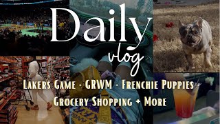 VLOG: Eventful Day In The Life | Laker&#39;s Game | GRWM |Playing w/ Frenchies + More! | Sparkle Lei