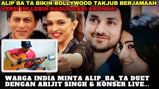 Bikin Merinding Warga India❗Alip Ba Ta Diminta Duet dengan Arijit Singh Bawakan Lagu Tum Hi Ho LIVE