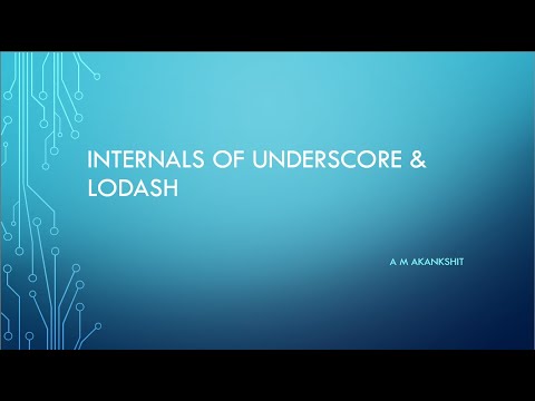 Introduction - Internals of Underscore and Lodash