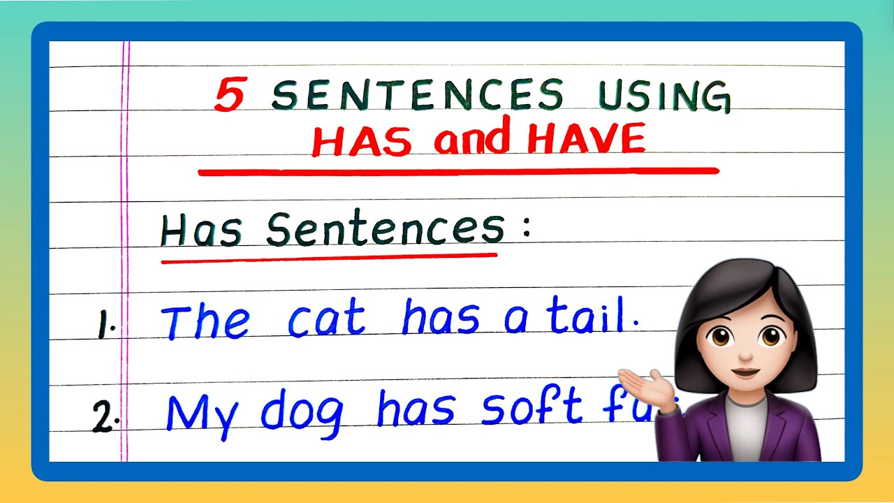 Sentences with Has and Have | 5 Sentences using Has and Have | Have and Has  Sentence | Updated Video