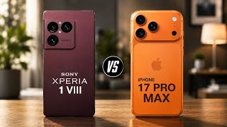 sony xperia 1 viii s iphone 17 pro max - full comparison ⚡ which one is best