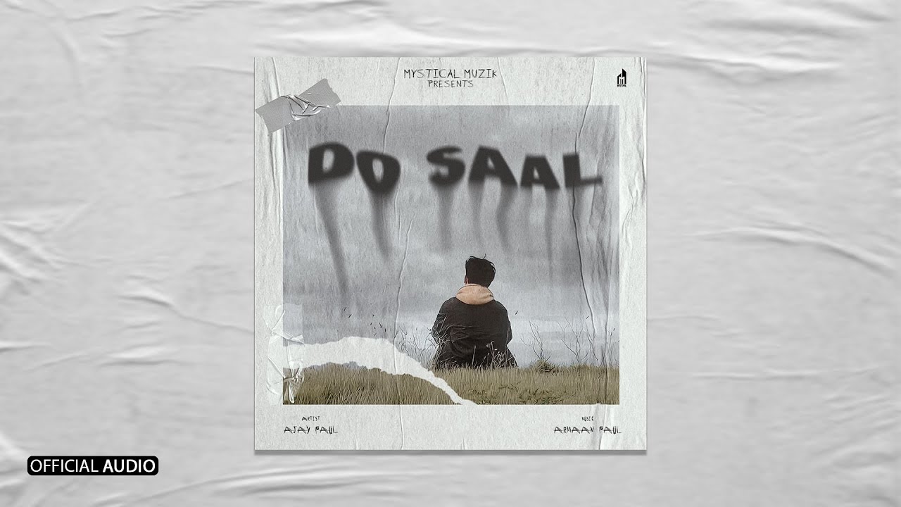 DO SAAL Official Audio   Ajay Paul  Armaan Paul  New Song 2024