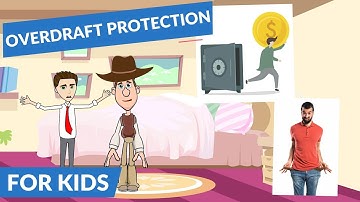 What are Overdraft and Overdraft Protection? A Simple Explanation for Kids and Beginners