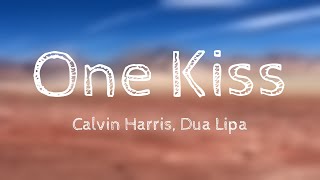 One Kiss  Calvin Harris, Dua Lipa [Lyric Song]
