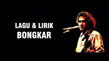 IWAN FALS - BONGKAR [LIRIK]