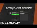 Garbage truck simulator pc gameplay