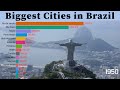 Biggest Cities in Brazil 1950 - 2035 | Population wise