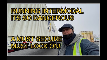 INTERMODAL CONTAINERS MOST DANGEROUS EQUIPMENT TO PULL HERS HOW TO SECURE IT .Video a must see