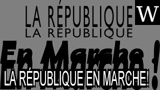 EN MARCHE! - WikiVidi Documentary