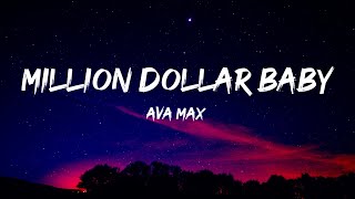 Ava Max - Million Dollar Baby (Lyric)
