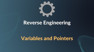 Introduction to Reverse Engineering - Variables and Pointers