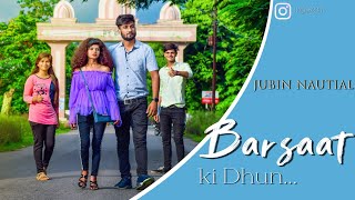 Barsaat Ki Dhun True Love Story New Hindi Song 2021 Jubin Nautiyal Kajal Queen