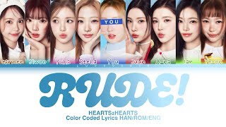 Hearts2Hearts 하츠투하츠 Rude You As A Member 9 Members Color Coded Lyrics & Karaoke