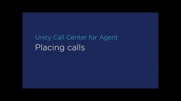 Unity Call Center Agent - Placing Calls - Charter Spectrum