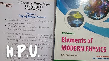 Elements of modern physics important topics | PHYS301TH | B.Sc. 3rd Year | H.P.U.