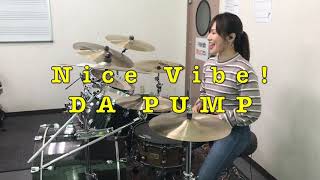 Nice Vibe!（feat. BETCHIN' with m.c.A•T) / DA PUMP...MOMOKO Drums