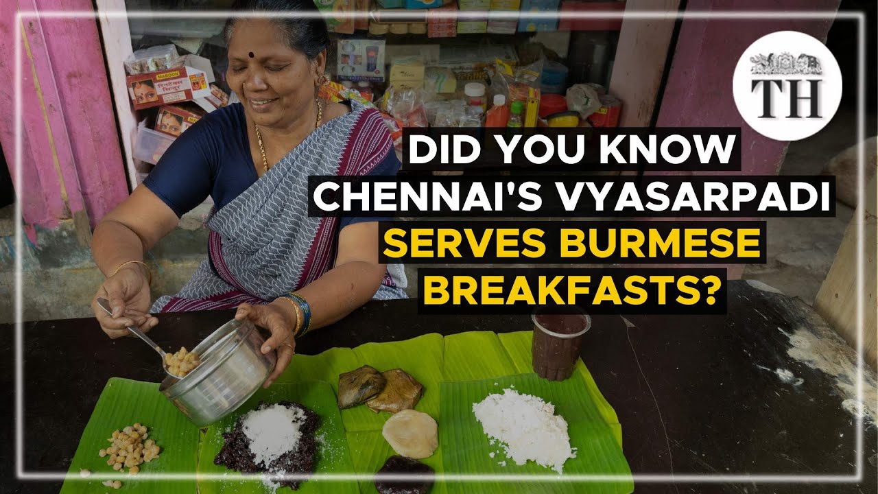 Did you know Chennai’s Vyasarpadi serves Burmese breakfasts? The
