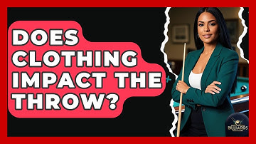 Does Clothing Impact The Throw? - Billiards Hustlers