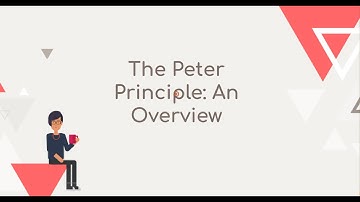 The Peter Principle:  An Overview