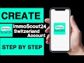 How to create immoscout 24 switzerland accountimmoscout 24 switzerland account createimmoscout24