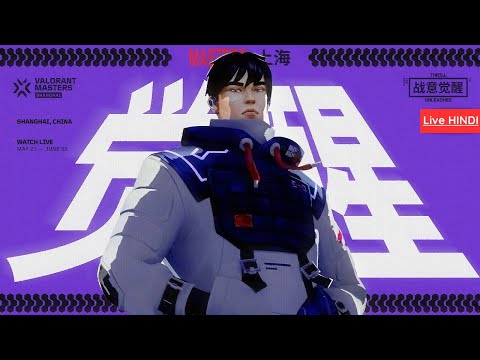[HINDI] VCT Masters- Shanghai | Playoffs | Day 6