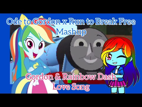 (Song 7) Express Train to Break Free (Gordon x Rainbow Dash Mashup)