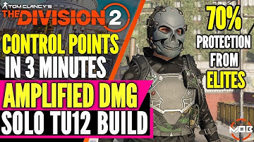 The Division 2 | BEST *SOLO PVE BUILD* 70% PFE | CONTROL POINT SPEED RUN BUILD | LADY DEATH | TU12