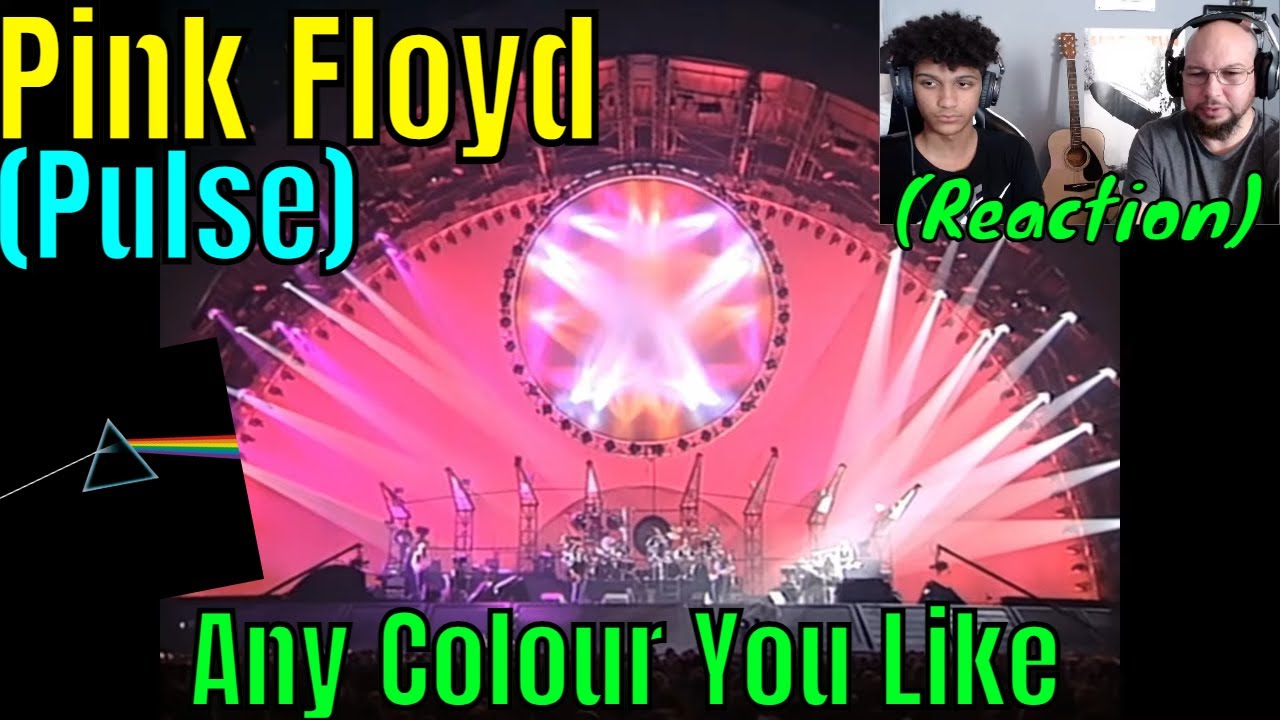 Pink Floyd - Any Colour You Like (PULSE) Reaction