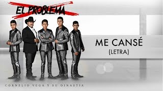 Cornelio Vega y Su Dinastia "Me Canse" (Letra) chords