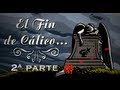 Cálico Electrónico 2ª Temporada Capítulo 2 El Fin De Cálico Parte II