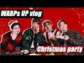 WARPs UP Vlog - Christmas party -