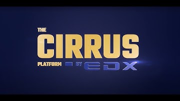 The Cirrus Platform by EDX