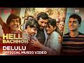 Delulu | Official Music Video | Hello Bachhon | Ravi Ra, Shreya Jain