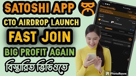 Satoshi App $CTO Airdrop Live|Satoshi New Update|Satoshi Core Mining App
