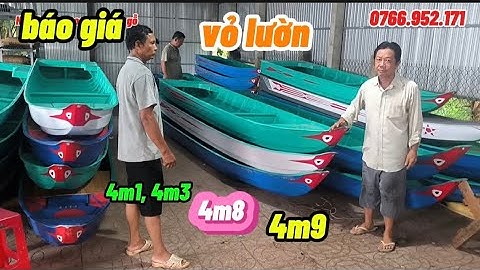 BÁO GIÁ XUỒNG COMPOSITE CẮT LÁI 4m1, 4m3,4m8 ,4m9 .LÀM CÁ THẢ LƯỚI GIÁ RẺ