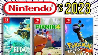 Nintendo's 2023 Is Starting To Shape Up Nicely....