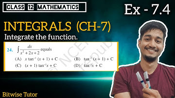 Class 12 Ex 7.4 Q24 Maths | Ex 7.4 Class 12 q24 | ex 7.4 Q24 Class 12 | Integrals