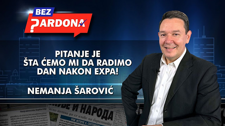 Nemanja Šarović - Pitanje je šta ćemo mi da radimo dan nakon Expa!