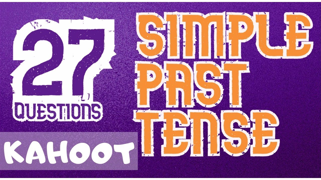 LIVE KAHOOT TOURNAMENT Season 2 27 1 Simple Past Tense YouTube live kahoot tournament season 2 27 1 simple past tense youtube