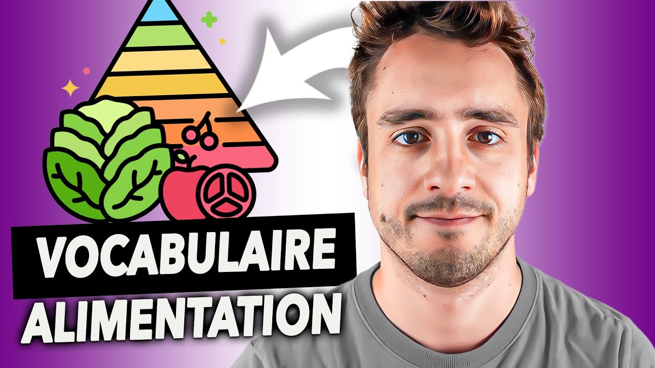 VOCABULAIRE : L'ALIMENTATION EN FRANÇAIS